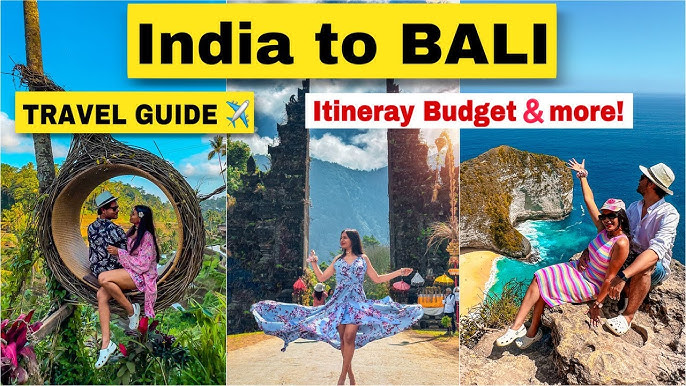 Bali Travel Guide: Best Places, Cost & 5 Day Itinerary from India